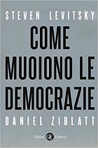 Come muoiono le democrazie